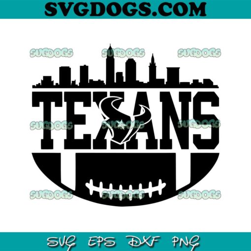 Houston Texans Football Skyline SVG, Texans SVG PNG EPS DXF