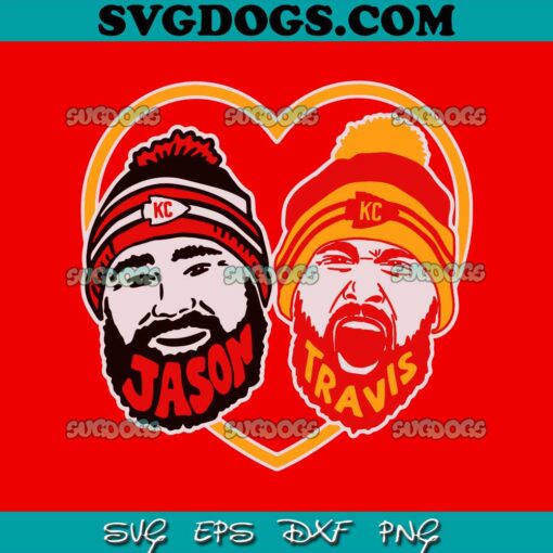 Jason And Travis Kelce Chiefs SVG, Jason Kelce Kansas City Chiefs SVG PNG EPS DXF