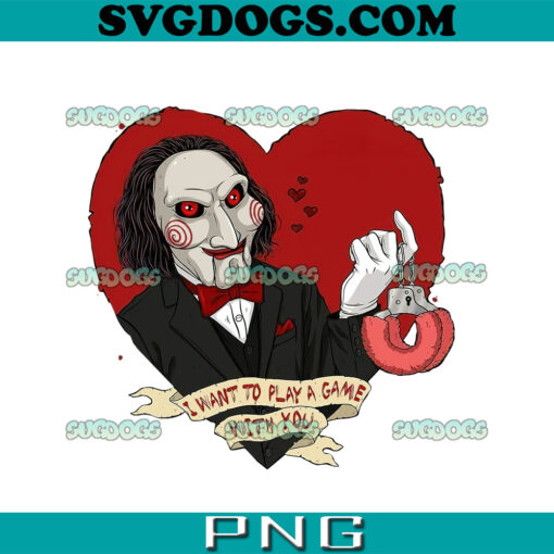 Jigsaw I Want To Play Game With You PNG, Horror Valentine PNG