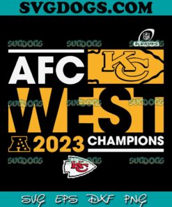 Kansas City Afc West Champions 2023 SVG PNG, Kansas City Chiefs SVG PNG EPS DXF