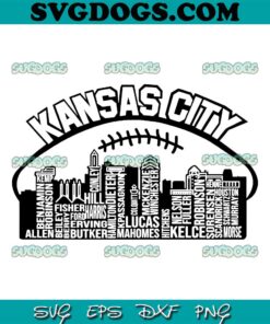 Kansas City Skyline Pro Football Team Names SVG, Kansas City SVG PNG EPS DXF