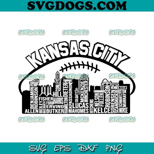 Kansas City Skyline Pro Football Team Names SVG, Kansas City SVG PNG EPS DXF