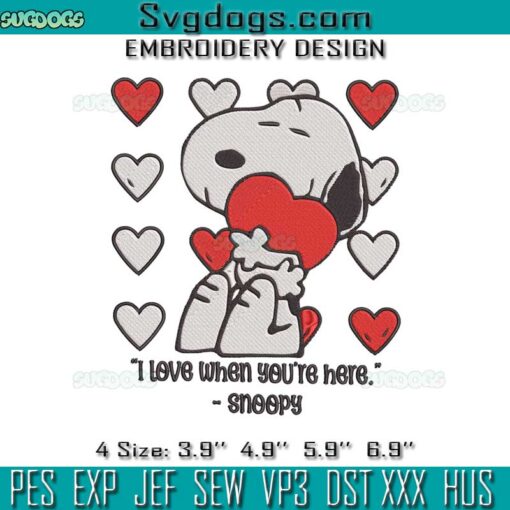 Love You When You Are Here Snoopy Embroidery, Snoopy Valentine Embroidery