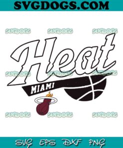 Miami Heat SVG, NBA Basketball SVG PNG EPS DXF