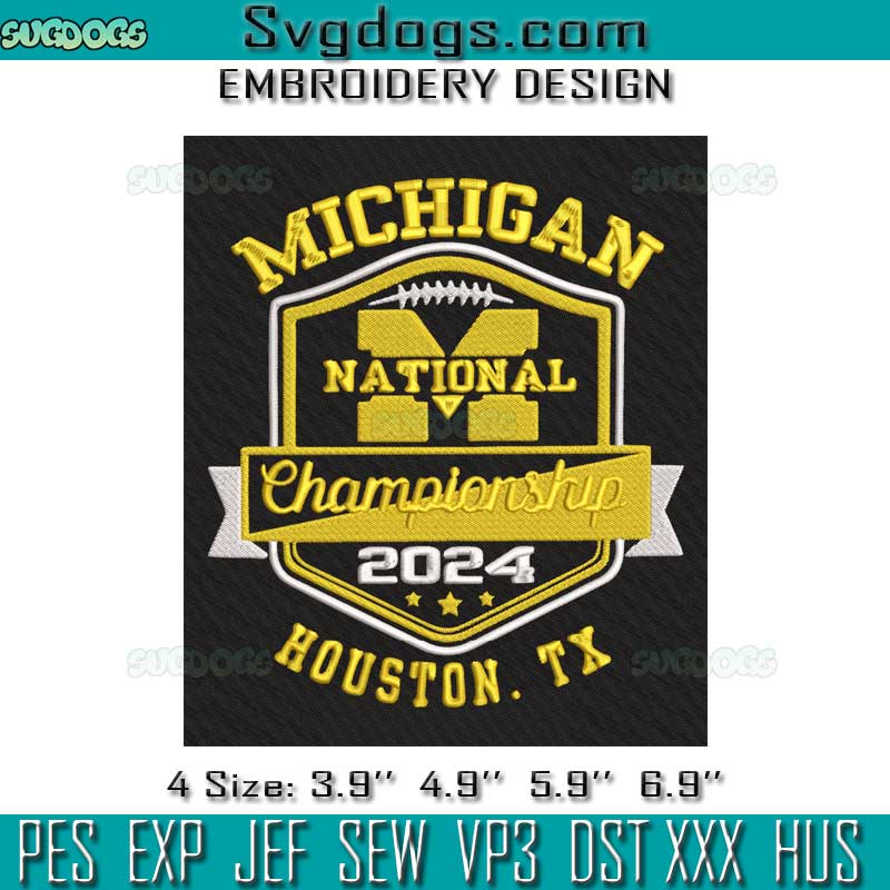 Michigan College Football National Championship 2024 Embroidery, Michigan Wolverines Embroidery Michigan College Football National Championship 2024 Embroidery, Michigan Wolverines Embroidery