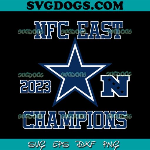 NFC East Champions 2023 Dallas Cowboys SVG PNG DXF EPS