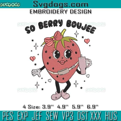 So Berry Boujee Strawberry Embroidery, Valentines Day Stanley Tumbler Belt Bag Embroidery