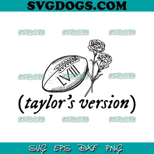 Taylors Version Super Bowl LVIII SVG, Travis Kelce KC Super Bowl LVIII SVG PNG DXF EPS