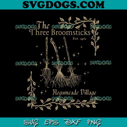 The Three Broomsticks SVG, Wizard SVG, Potter World SVG PNG EPS DXF