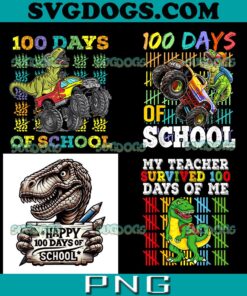 Trex 100 Days Of School PNG Bundle, 100 Days Smarter PNG