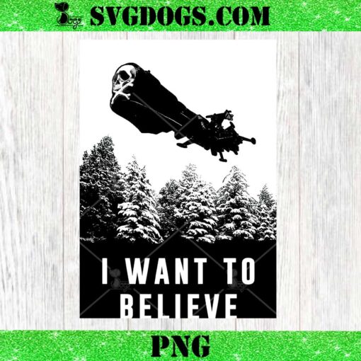 I Want To Believe PNG