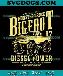 American BigFoot Monster Truck SVG, Diesel Power SVG PNG EPS DXF
