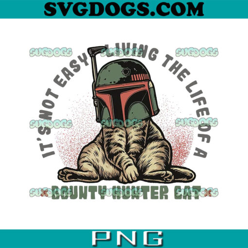 Bounty Hunter Cat PNG, Vader Cat PNG, It’s Not Easy Living The Life Of A PNG