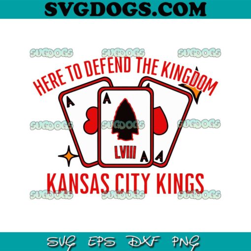 Cards Here To Defend The Kingdom Kansas City Kings SVG, Kansas City Chiefs Champions SVG PNG EPS DXF