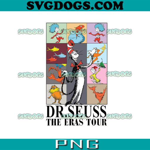 Dr Seuss The Eras Tour PNG, Funny Reading Day PNG, School Teacher PNG