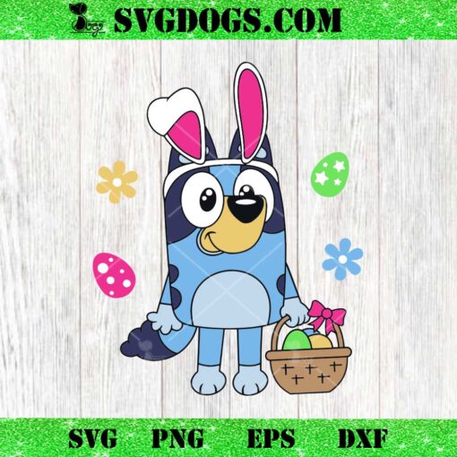Easter Bunny Bluey SVG, Bluey Happy Easter Day SVG PNG EPS DXF