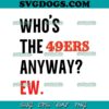 Get Ready To Brock n Roll SVG, San Francisco 49ers Football SVG PNG DXF EPS