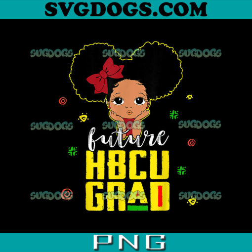 Future HBCU Grad Girl PNG, Graduation Historically Black College PNG