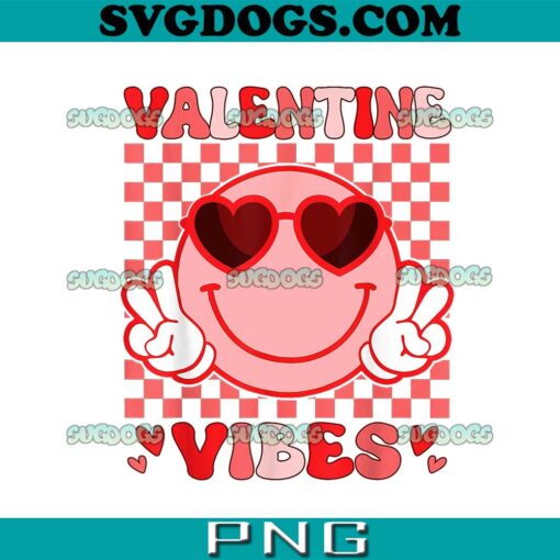 Groovy Valentine Vibes Valentines Day PNG, Love Vibes Valentine’s Day PNG, Retro Smiling Valentine PNG