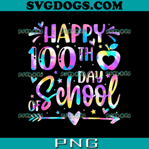 Happy 100th Day Of School Tie Dye Rainbow PNG, 100th Days Of School PNG