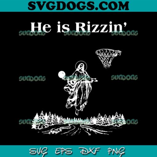 He Is Rizzin Jesus Basketball SVG, Retro Christian SVG PNG EPS DXF
