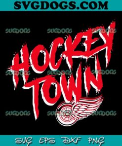 Hockey Town Detroit Red Wings NHL SVG PNG EPS DXF