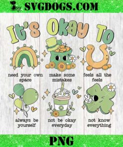 It’s Okay To Mental Health Sped Teacher St Patrick’s Day PNG, School Counselor St Patrick PNG