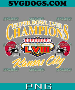 Kanas City Super Bowl LVIII Champions PNG