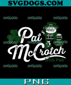Pat McCrotch PNG, Funny St. Patrick’s Day PNG