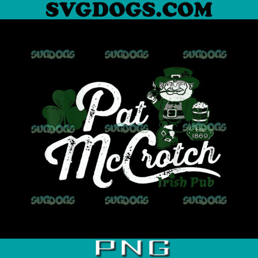 Pat McCrotch PNG, Funny St. Patrick’s Day PNG