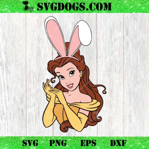 Princess Belle Easter SVG, Happy Easter SVG, Princess Easter SVG PNG EPS DXF