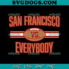 San Francisco Versus Everyone SVG Bundle, San Francisco Football SVG PNG DXF EPS