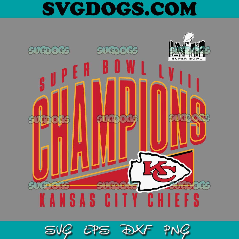 Super Bowl LVIII Champions Kansas City Chiefs SVG Cricut
