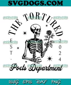 The Tortured Poets Department Skeleton SVG, Taylor Swift New Album SVG PNG DXF EPS