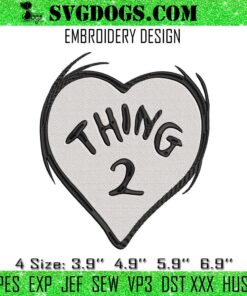Thing 2 Heart Embroidery, Dr Seuss Embroidery