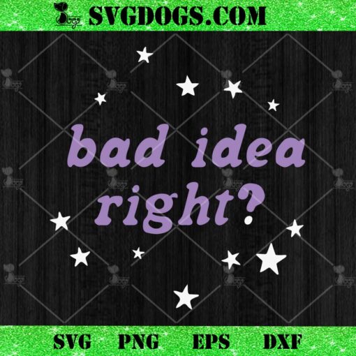 Bad Idea Right SVG, Guts Tour 2024 SVG, Pop Music SVG PNG EPS DXF