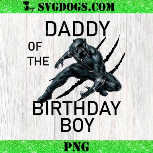 Black Panther Daddy Of The Birthday Boy PNG