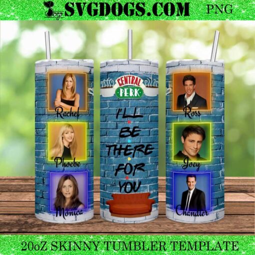 Central Perk 20oz Tumbler Wrap PNG, I’ll Be There For You 20oz Tumbler Wrap PNG File