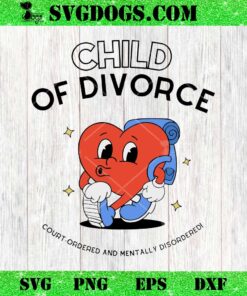 Child of divorce court-ordered and mentally disordered SVG PNG