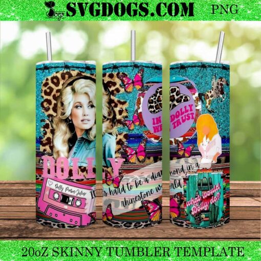 Dolly 20oz Tumbler Wrap PNG, In Dolly We Trust 20oz Tumbler Wrap PNG File