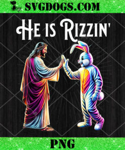 Funny He is Rizzin Jesus PNG, Easter Day PNG
