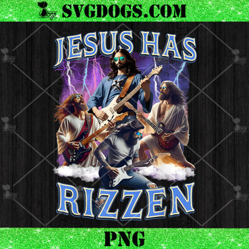 Funny Jesus Has Rizzen Rock Star PNG, Christian Rock PNG, Christian Religious PNG