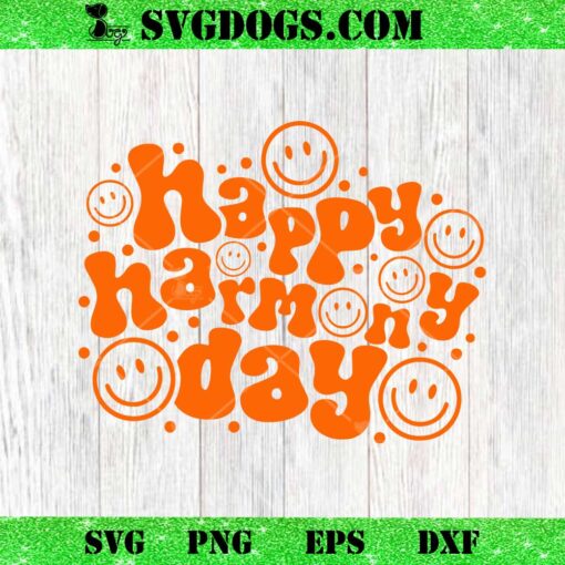 Happy Harmony Day Smiley Face SVG, Happy Harmony Day SVG PNG DXF EPS