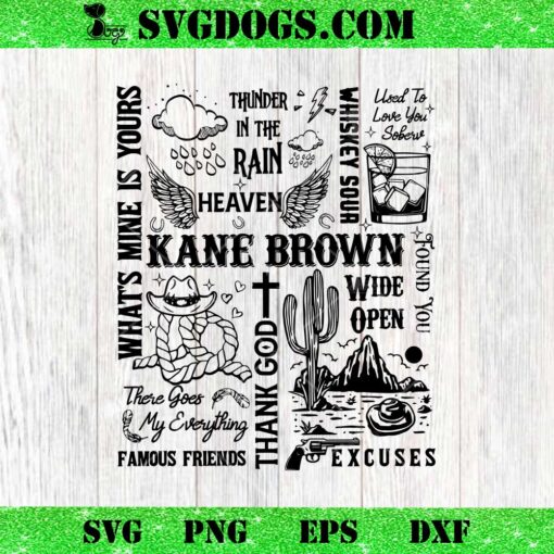 Kane Brown Whats My Is Your SVG, Thank God SVG PNG DXF EPS