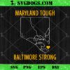 Praying for Baltimore SVG, Baltimore Strong SVG PNG DXF EPS