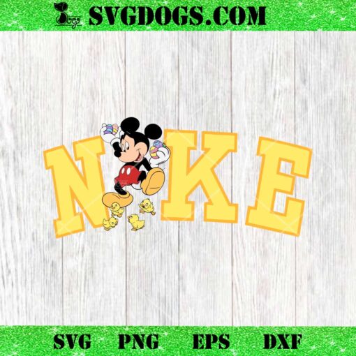 Nike Mickey Mouse Easter Chicks SVG, Nike Easter Bunny Mickey SVG PNG EPS DXF