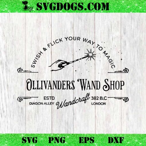 Ollivanders Wand Shop SVG, Wizard Book Shop SVG, Wizard Harry Potter SVG PNG EPS DXF