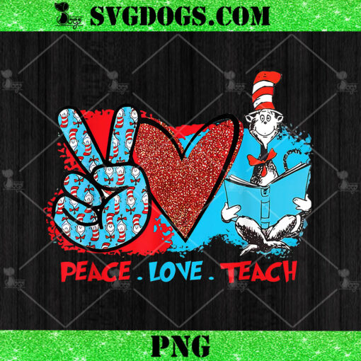 Peace Love Teach PNG, Dr Seuss Reding Lovers PNG