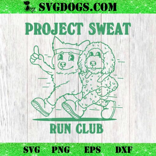 Run Club Road Dogs SVG, Project Sweat Run Club SVG PNG DXF EPS