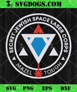 Secret Jewish Space Laser Corps SVG PNG